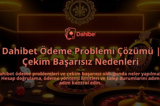 Dahibet-Odeme-Problemi-Cozumu-Cekim-Basarisiz-Nedenleri-overlay-1786644322.jpg